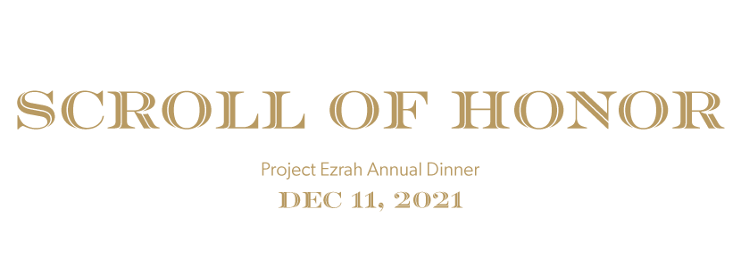 Scroll of Honor - Project Ezrah Dinner 2021